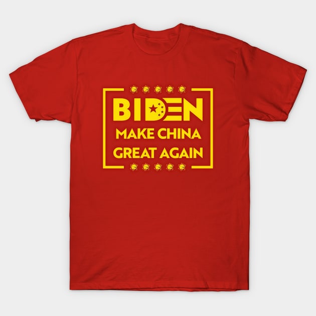 Biden Make China Great Again T-Shirt by Shop Chandman Designs 